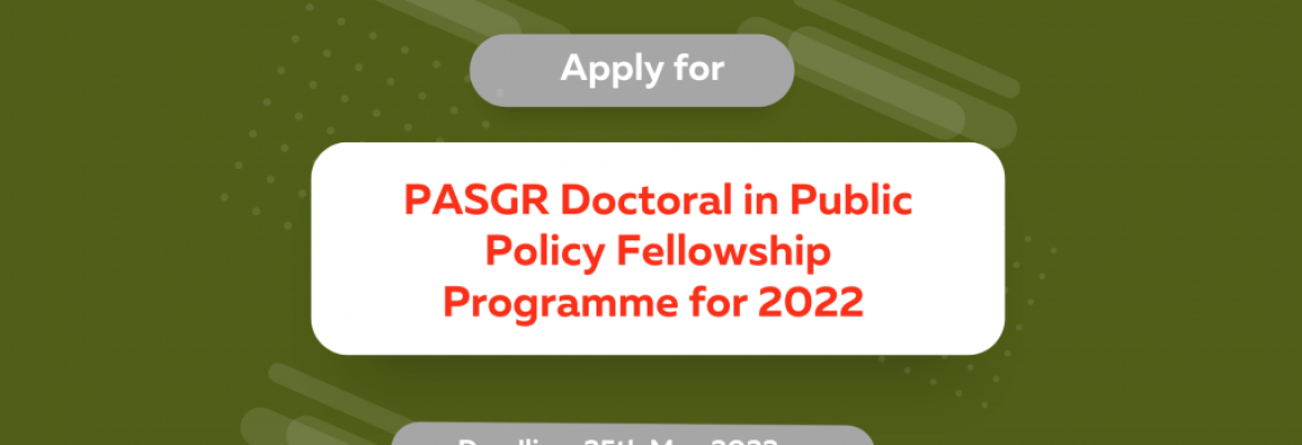 PASGR Doctoral in Public Policy Fellowship Programme for 2022